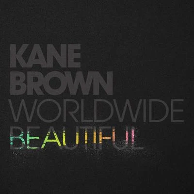 Kane BrownBrooks & Dunn Worldwide Beautiful