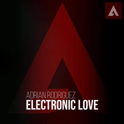 Electronic Love (Radio Edit) 專輯 Adrian Rodriguez