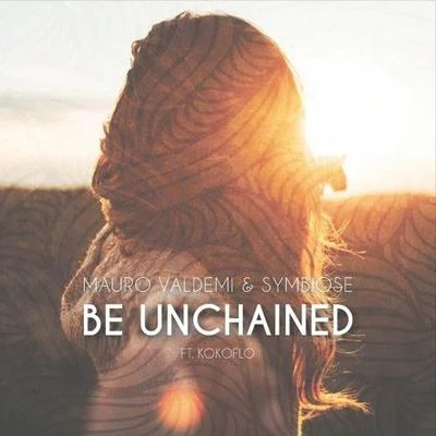 Be Unchained 專輯 Mauro Valdemi