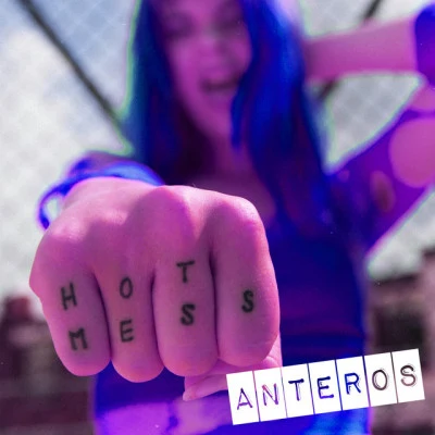 Ànteros Hot Mess (GIRLI Vs. Anteros)