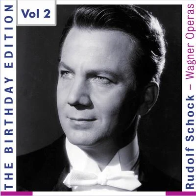 Rudolf Schock the birthday edition Rudolf S chock - Lohengrin, Vol. 2 歌詞