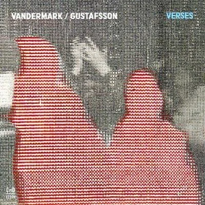 Verses 专辑 Ken Vandermark/Prins Thomas/Joe McPhee/Peter Brotzmann Chicago Tentet