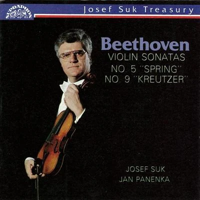 Beethoven: Violin Sonatas "Spring" & "Kreutzer" 專輯 Jan Panenka