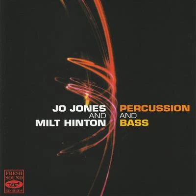 Jo Jones Percussion and Bass