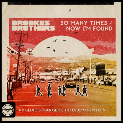 So Many TimesNow Im Found (Remixes) (Club Masters) 專輯 Brookes Brothers