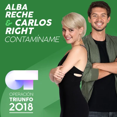 Alba RecheMiki Núñez Contamíname (Operación Triunfo 2018)