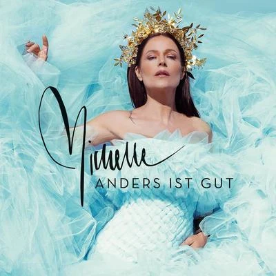 Michelle Anders ist gut (Deluxe)