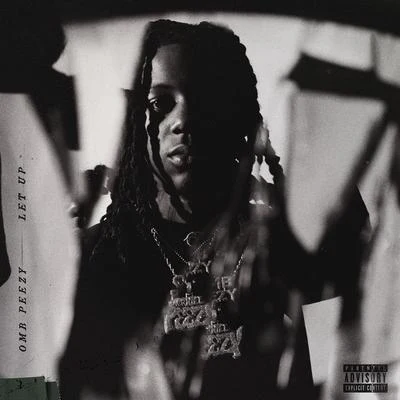 Let Up 專輯 OMB Peezy/Dee Watkins/NoCap