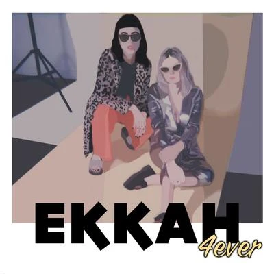 4ever 專輯 Ekkah