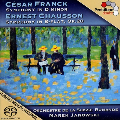 FRANCK: Symphony in D MinorCHAUSSON: Symphony in B-Flat Major 专辑 Marek Janowski