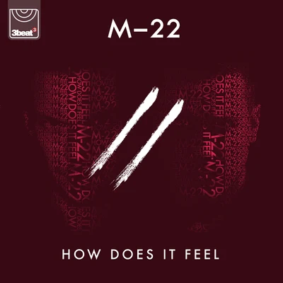 How Does It Feel 专辑 M-22