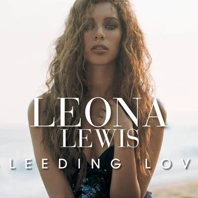 Bleeding Love 專輯 Leona Lewis