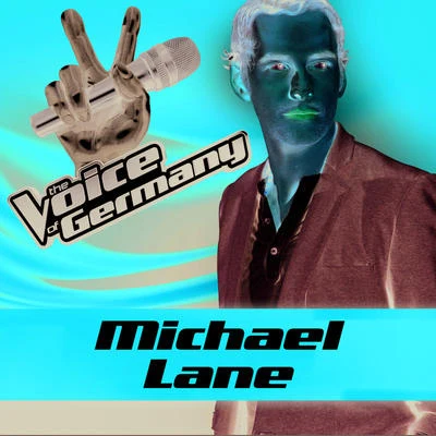 Michael LaneSarah McLachlan Seven Days (From The Voice Of Germany)