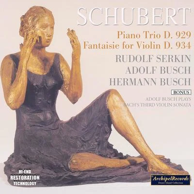 Schubert & J.S. Bach: Chamber Works 專輯 Adolf Busch/Hermann Busch/Rudolf Serkin