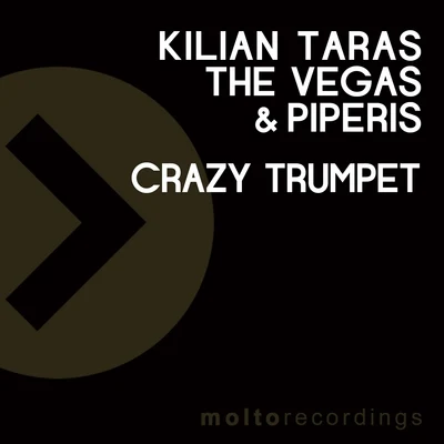 Crazy Trumpet 专辑 Taylor Mosley/Piperis/The Vegas/Kilian Taras