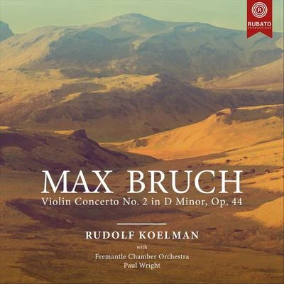 M. Bruch: Violin Concerto No. 2 in D Minor, Op. 44 專輯 Paul Wright