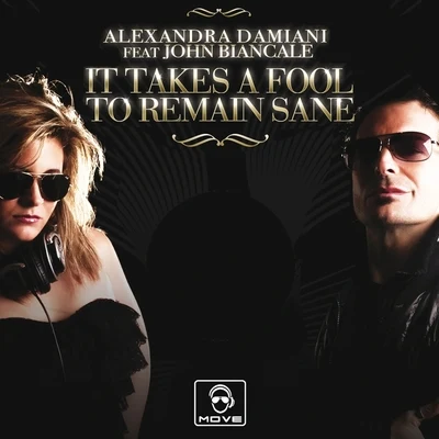 Alexandra Damiani It Takes a Fool to Remain Sane