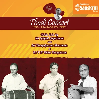 Thodi Concert (1973 - Eka Raga Concert) (Live) 专辑 Umayalpuram K. Sivaraman