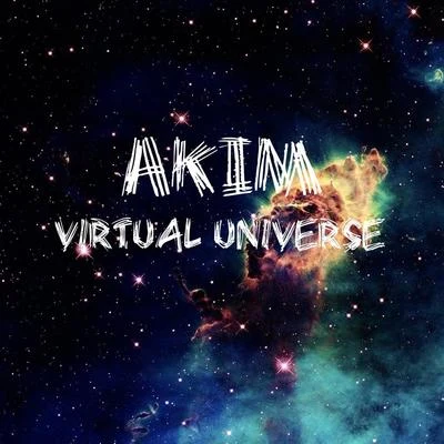 Virtual Universe 专辑 Akim/El Boza