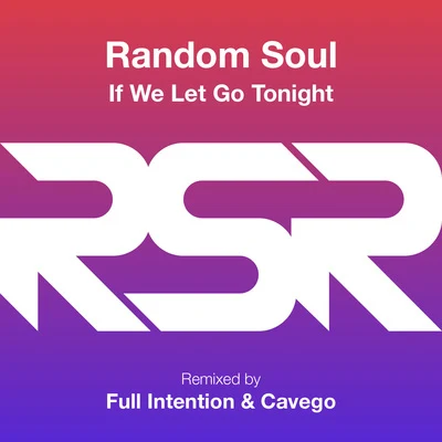 If We Let Go Tonight 專輯 Random Soul