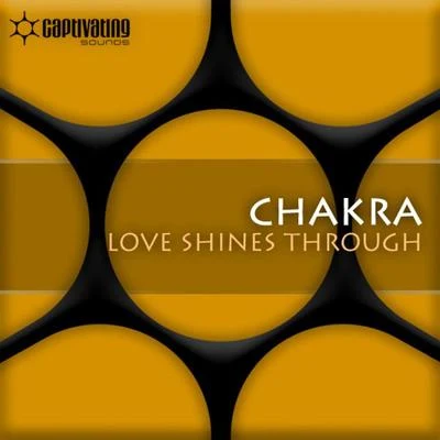 Love Shines Through 专辑 Chakra