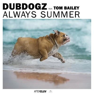 Always Summer (Extended) 專輯 Dubdogz