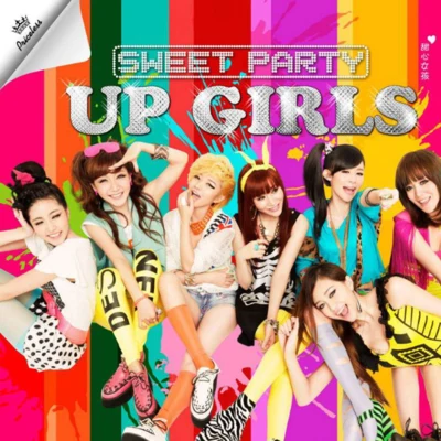 Sweet Party 专辑 UP Girls