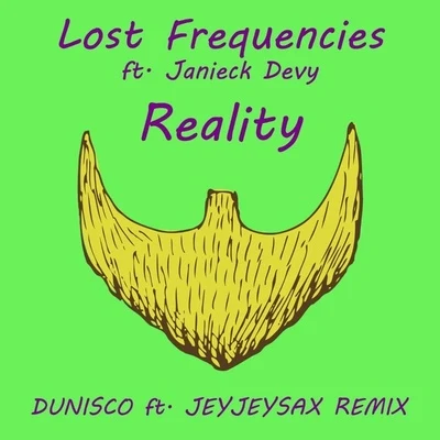 Reality (Dunisco feat. JeyJeySax Remix) 專輯 SJUR/Dunisco