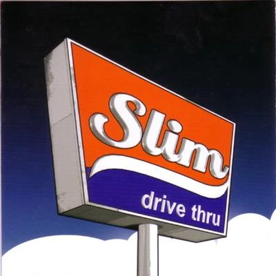 Slim Drive Thru