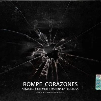 Rompe Corazones 专辑 Argüello/Mik Mish/Feid