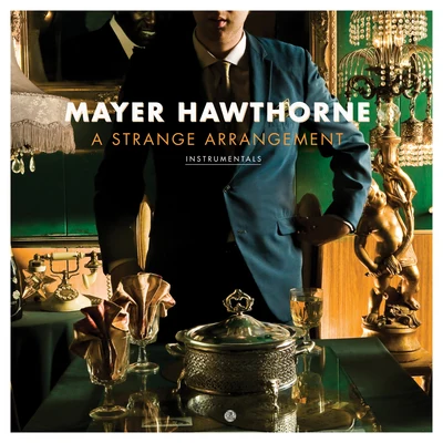 Mayer Hawthorne A Strange Arrangement Instrumentals