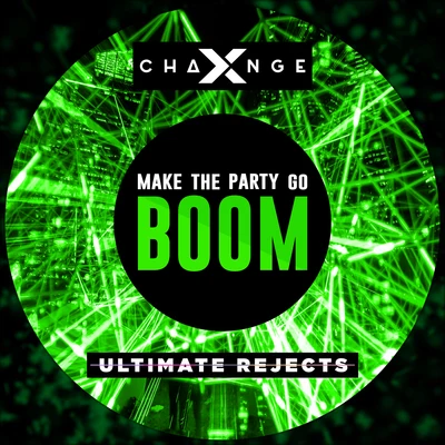 Make The Party Go Boom 專輯 X-Change