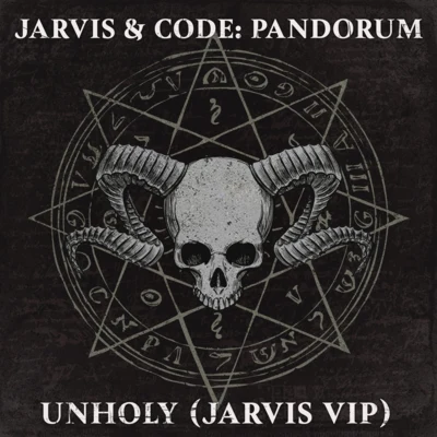 Unholy (Jarvis VIP) 专辑 JARVIS/SORA/BVSSIC/Exclusion/Misfit Massacre