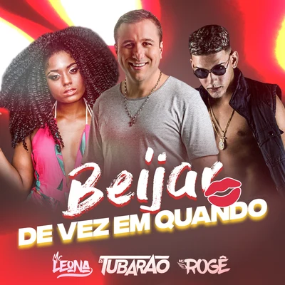 Beijar de Vez em Quando 專輯 DJ Tubarão