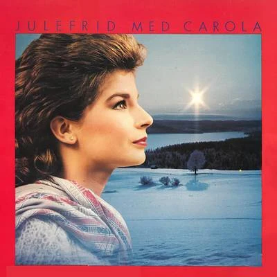 Carola Julefrid med Carola