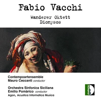 Vacchi: Wanderer Oktett 專輯 Emilio Pomárico