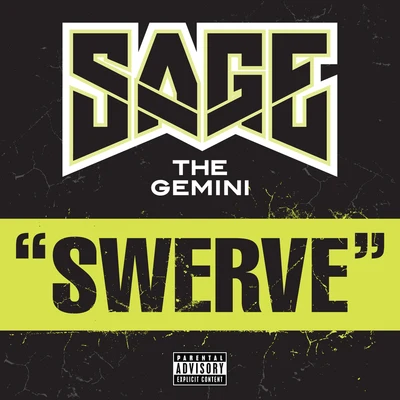 Swerve 專輯 Sage the Gemini