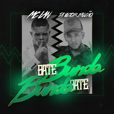 Bate Bunda, Bunda Bate 專輯 DJ Victor Falcão/Mc Dom Lp