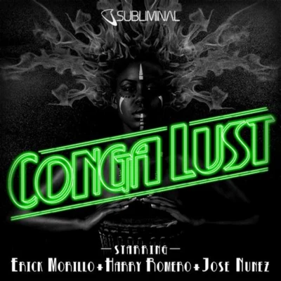 Conga Lust 專輯 Erick Morillo