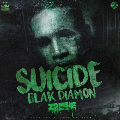 Suicide (Zombie Riddim) 專輯 UIMGUZU/Blak Diamon/Tommy Lee Sparta