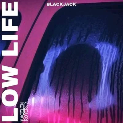 Low Life 專輯 Black Jack