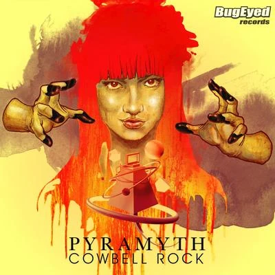 Cowbell Rock 專輯 Pyramyth