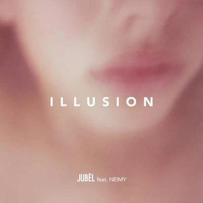 Illusion 專輯 Jubël