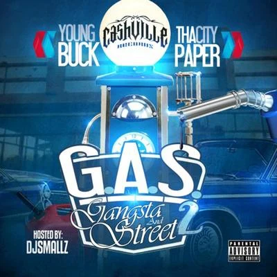 Gas 2 - Gangsta & Street 2 專輯 Young Buck