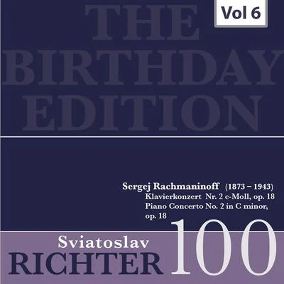 The Birthday Edition - Sviatoslav Richter, Vol. 6 專輯 Sviatoslav Richter