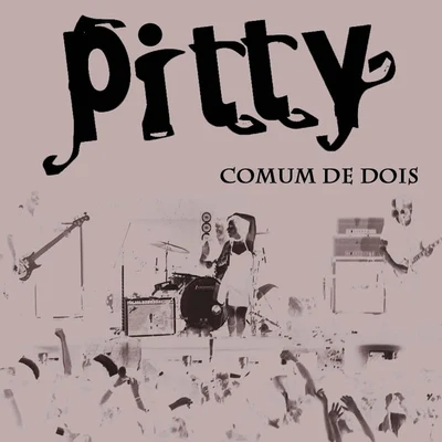 Comum de Dois - Single 专辑 Orquestra Petrobras Sinfônica/Pitty