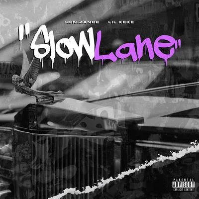 Slow Lane 專輯 Phazerellie Bambino/Renizance/Immortal Soldierz