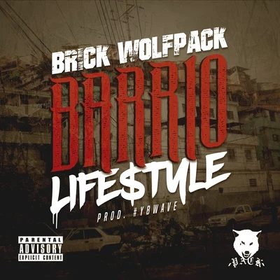 Brick WolfpackBankroll Freddie Barrio Lifestyle