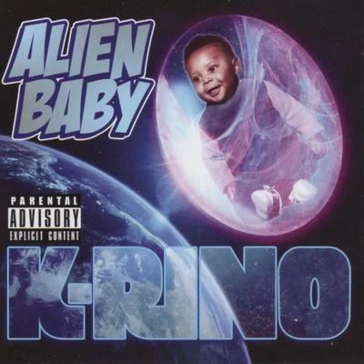 Alien Baby 專輯 K-Rino