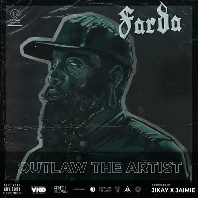 Outlaw The Artist Farda